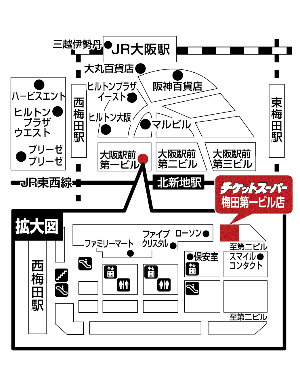 チケットスーパー梅田第一ビル店　アクセスマップ